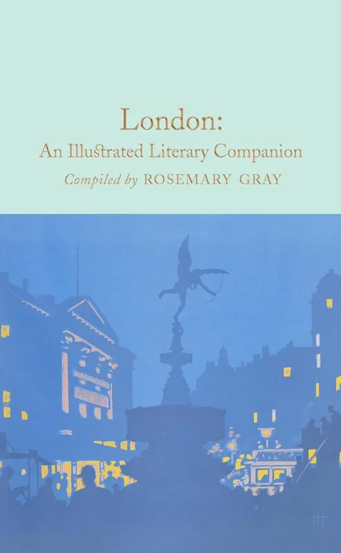 Express Levering London: An Illustrated Literary Companion
