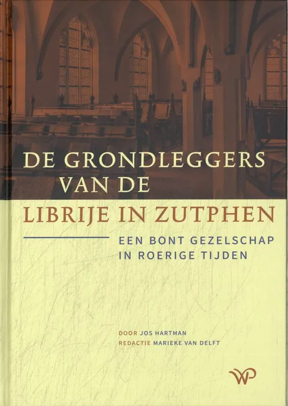De grondleggers van de Librije in Zutphen / Druk 1 Weekendaanbieding