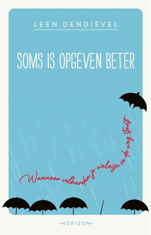 Soms is opgeven beter / Druk 1 Korting