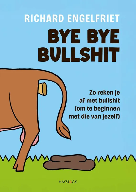 Bye bye bullshit / Druk 1 Voordeelprijs