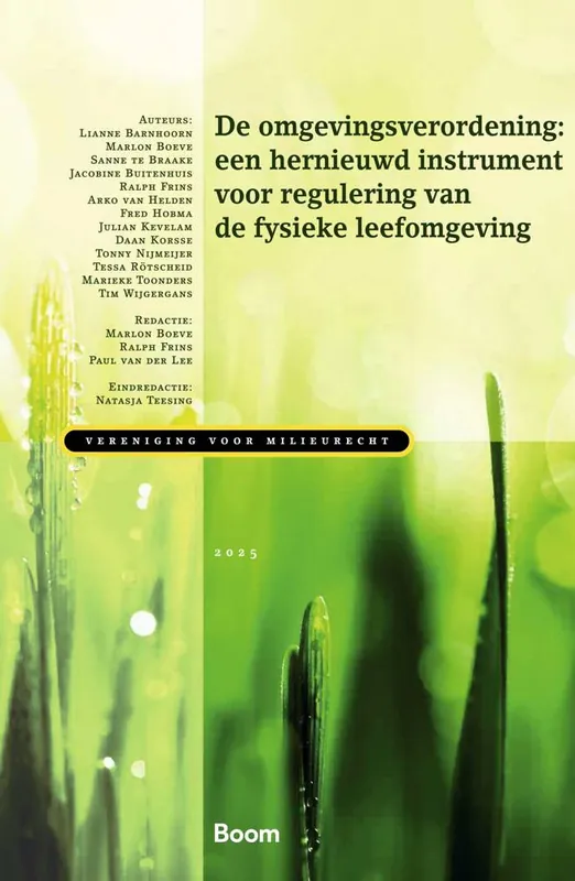De omgevingsverordening: een hernieuwd instrument voor regulering van de fysieke leefomgeving / Druk 1 Rechtstreeks Van De Fabrikant
