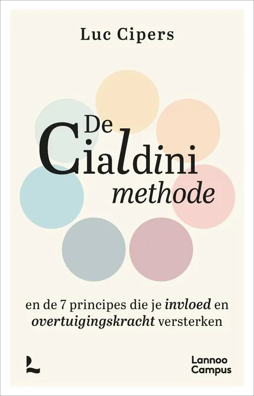 De Cialdini-methode / Druk 1 Laatste Kans