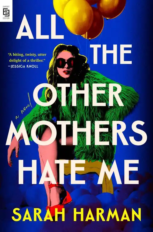 All the Other Mothers Hate Me Gratis Retour
