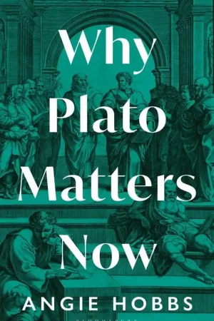 Why Plato Matters Now Rechtstreeks Van De Fabrikant