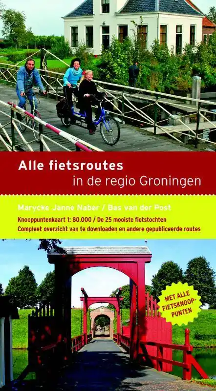 Uitverkoop Alle fietsroutes in de regio Groningen / Druk 1
