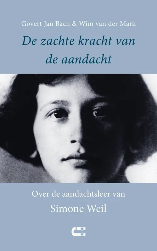 De zachte kracht van de aandacht / Druk 1 Favoriet