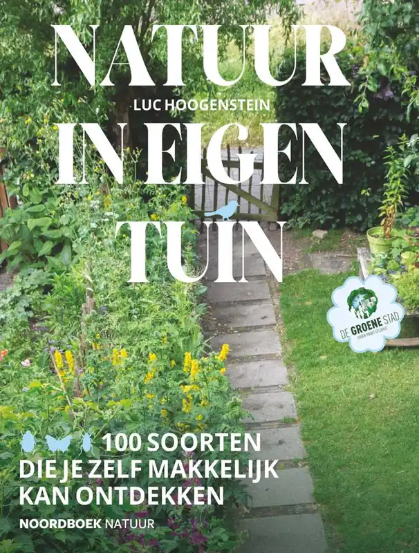 Natuur in eigen tuin / Druk 1 Laatste Versie