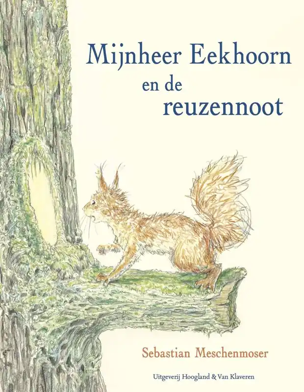 Mijnheer Eekhoorn en de reuzennoot / Druk 1 Actieprijs