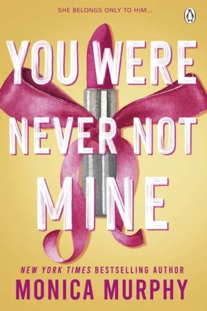 You Were Never Not Mine Gereduceerde Prijs