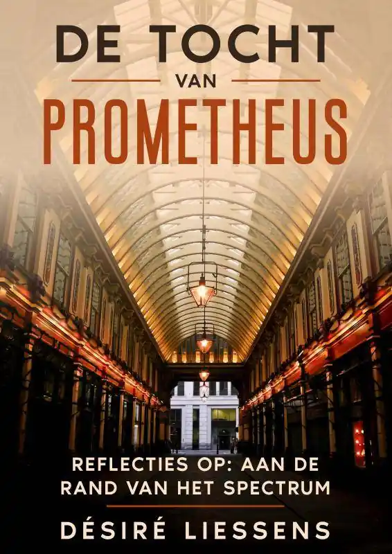 DE TOCHT VAN PROMETHEUS / Druk 2 Snelle Levering